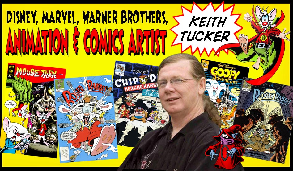 keith tucker cartoonist, pinky and the brain, roger rabbit, goofy adventures, chip and dale rescue rangers, disney, marvel, warner brothers, mickey mouse, orko, he-man and the masters of the universe, he-man, animation, comics, artists, animation art, storyboard artists,80's animation, retro, star trek, disney comics, narf, ploit