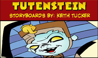 Saturday morning cartoons, Tutenstein,  Porchlight Entertainment, Discovery Kids,  mummy Tutankhamen, Tutenstein. Clash of the Pharaohs, educational cartoons, keith tucker storyboards,animation